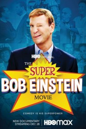The Super Bob Einstein Movie 2021