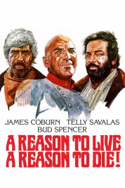 A Reason to Live, a Reason to Die 1972