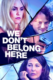 We Don't Belong Here 2017