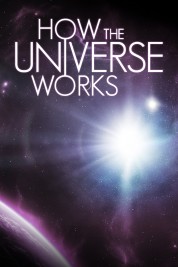 How the Universe Works 2010