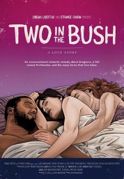 Two in the Bush: A Love Story 2018