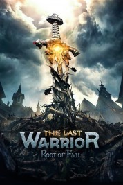 The Last Warrior: Root of Evil 2021