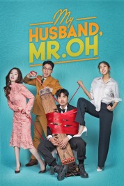 My Husband, Mr. Oh! 2018