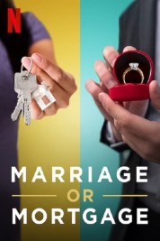 Marriage or Mortgage 2021