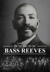 In Search of Bass Reeves 2024