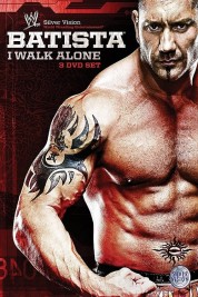 WWE: Batista - I Walk Alone 2009