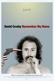 David Crosby: Remember My Name 2019