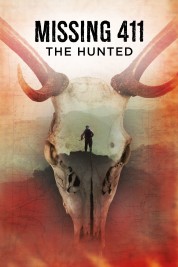 Missing 411: The Hunted 2019