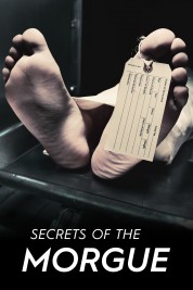 Secrets of the Morgue 2018