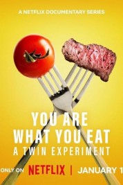 You Are What You Eat: A Twin Experiment 2024