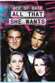 Ace of Base: All That She Wants 2024