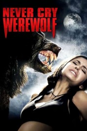 Never Cry Werewolf 2008