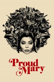 Proud Mary 2018