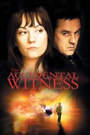 The Accidental Witness 2006