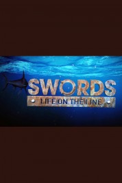 Swords: Life on the Line 2009