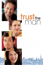 Trust the Man 2005