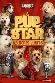 Pup Star: Better 2Gether 2017