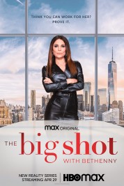 The Big Shot with Bethenny 2021