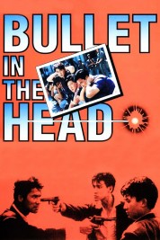 Bullet in the Head 1990