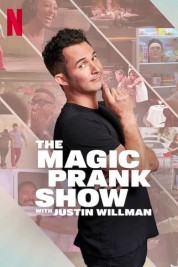 THE MAGIC PRANK SHOW with Justin Willman 2024