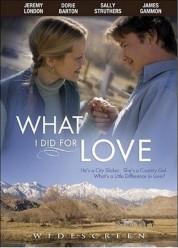 What I Did for Love 2007