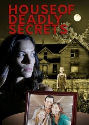 House of Deadly Secrets 2017
