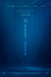 12 Feet Deep 2017