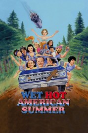 Wet Hot American Summer 2001
