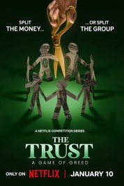 The Trust: A Game of Greed 2024