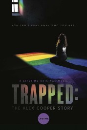 Trapped: The Alex Cooper Story 2019