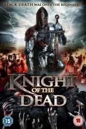 Knight of the Dead 2013