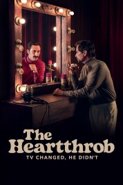 The Heartthrob: TV Changed, He Didn’t 2022