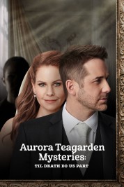 Aurora Teagarden Mysteries: Til Death Do Us Part 2021