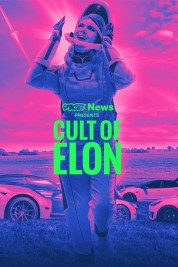 VICE News Presents: Cult of Elon 2023