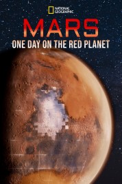 Mars: One Day on the Red Planet 2020