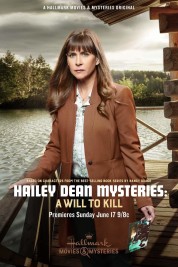 Hailey Dean Mystery: A Will to Kill 2018