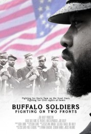 Buffalo Soldiers Fighting On Two Fronts 2022