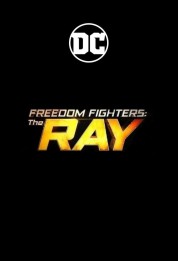 Freedom Fighters: The Ray 2017
