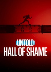 Untold: Hall of Shame 2023