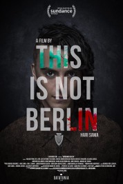 This Is Not Berlin 2019