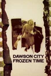 Dawson City: Frozen Time 2017