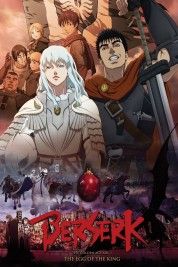 Berserk: The Golden Age Arc 1 - The Egg of the King 2012