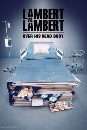 Lambert vs. Lambert: Over His Dead Body 2023